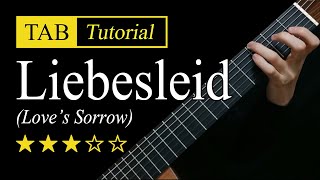 Liebesleid (Love's Sorrow) - Guitar Lesson + TAB