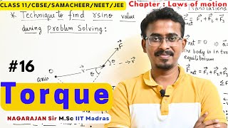 #16 Torque & Moment of force| Rotational Equilibrium | Part 2 | problems |Cbse samacheer JEE NEET