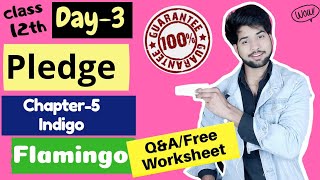 DAY-3 | Ch. 5 | Indigo | English |Class12th |Boards2020