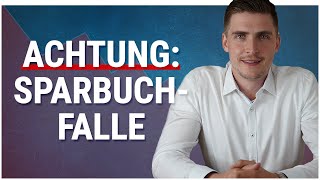 Sparbuchfalle: So verbrennen die (meisten) deutschen Geld!