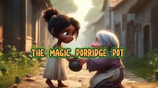 The magic porridge pot.