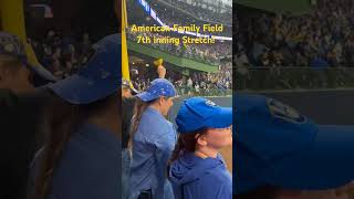 American Family Field 7th inning Stretch #americanfamilyfield #milwaukeebrewers