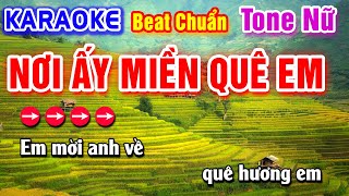 Nơi Ấy Miền Quê Em Karaoke Beat Chuẩn Tone Nữ - Hà My Karaoke