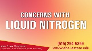 Concerns With Liquid Nitrogen