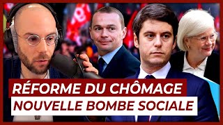 Réforme du chômage : des mensonges, et une bombe sociale - Clément Viktorovitch