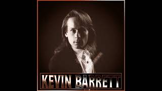 Kevin Barrett  - 03 -  Dance In The Beat Of My Heart