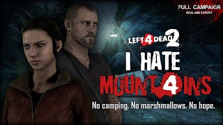 Left 4 Dead 2 - I Hate Mountains (Realism Expert)