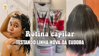 ROTINA CAPILAR TESTANDO EUDORA GLOW EXPERT 💗 melhor linha da Eudora ? …