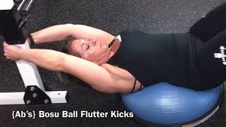 {Ab’s} Bosu Ball Flutter Kicks