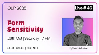 Live #46 | Form Sensitivity | OLP 2025