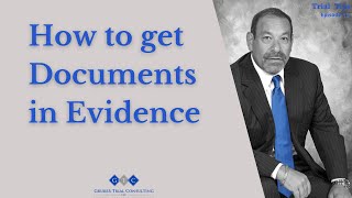 Trial Tip 13 Evidence at Trial