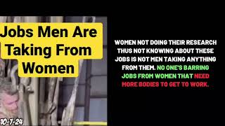 "Jobs men are taking from women" or #THANKSMEN