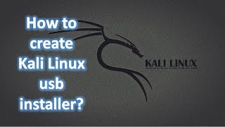 How to create  kali linux usb installer using rufus