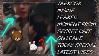 OMG!💋😱Taekook Inside Leaked Moment From Secret Date On Leave Today(New)#bts#jungkook#taehyung