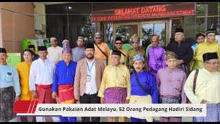 Gunakan Pakaian Adat Melayu, 52 Orang pedagang Pasar Baru Stabat menghadiri Sidang di PN Stabat