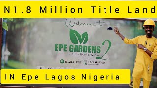 Latest update on EPe Gardens Estate Phase2 : Most Affordable Title Estate IN Epe Lagos Nigeria