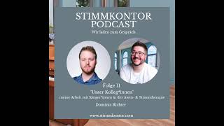 STIMMKONTOR PODCAST/Folge 11/meine Arbeit mit Sänger*innen in der Stimmtherapie mit Dominic Richter