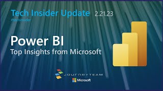 Power BI 2023 Updates - Microsoft Tech Insider Update Webinar Q1