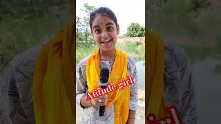 लड़की का attitude 🔥 | #shorts #shortsvideo #shortsvideo #diolouge #viralvideo