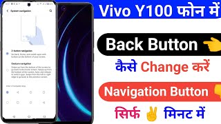 Vivo Y100 Me Back Button Kaise Lagay | Back Button Setting In Vivo Y100 Phone