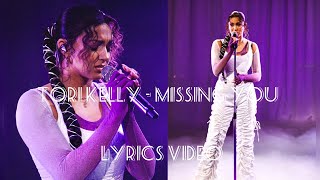 Tori Kelly - Missing You - Lyrics Video