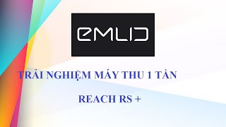 TRẢI NGHIỆM MÁY THU REACH RS+ - TRẮC ĐỊA SAO VIỆT