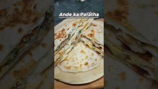 Ande ka Paratha | अंडे का पराठा 🥚