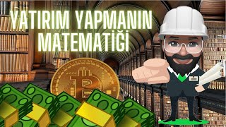 Nasıl Garanti Para Kazanılır ? Yatırımın Matematiği