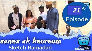 Sanex ak Keureum : Episode 21