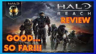 Why Halo Reach on MCC is GOOD.. SO FAR!!!