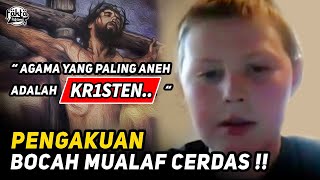 BOCAH MUALAF CERDAS INI MEMBUAT PENGAKUAN MENGEJUTKAN !! Setelah Dia Masuk Islam