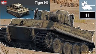 Tiger H1 (11 kills) | War Thunder Mobile