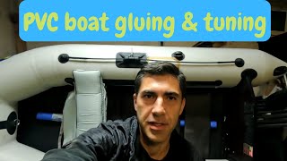 Надуваема лодка Омега лепене и тунинг (Pvc boat gluing and tuning)