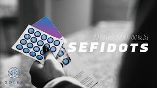 How to Use SEFIdots