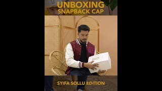 UNBOXING SNAPBACK CAP SYIFA - ALIFF AZIZ