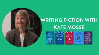 Writing Fiction with Kate Mosse | Online Course