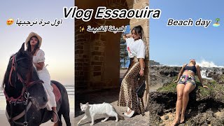 Essaouira Part 3 : أول مرة ركبت في الخيل 😍 ، مشينا للبحر 🏝️ ، مشتريات من المدينة القديمة 🫶🏻✨