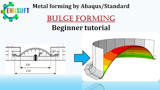 Metal forming (Bulge test) by ABAQUS standard: beginner tutorial