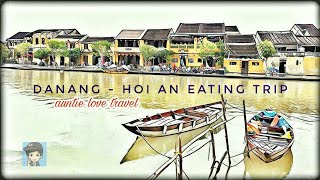 Danang Hoi An Eating trip,Central of Vietnam ดานัง ฮอยอัน ทัวร์ลงพุง