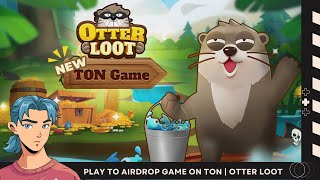 CARA MAIN AIRDROP OTTER LOOT | AIRDROP LEGIT TERBARU