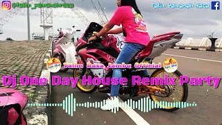 Dj One Day House Remix Party