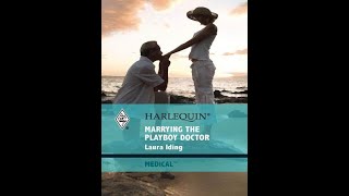 Marrying The Playboy Doctor by Laura Iding (Video Book)