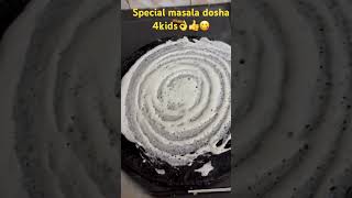 😋special Masala dosha for kids#viral#viral👌👍😋✌️😉