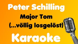 Peter Schilling • Major Tom (...völlig losgelöst) • Karaoke