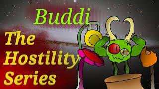 The Hostility Series - Buddi