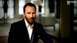 TOM FORD | Vogue Interview