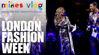 Hosting London Fashion Week 2021 : Behind the Scenes!