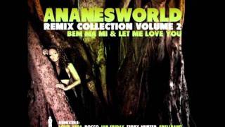 Anane - Ben Ma Mi (Casamena Highland Park Mix)