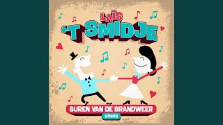 't Smidje (Buren Van De Brandweer Remix)