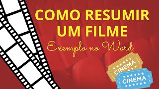 Como Fazer o RESUMO de um FILME. Exemplo Prático no WORD Passo a Passo